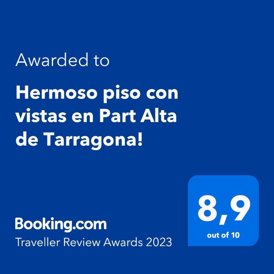 Hermoso Piso Con Vistas En Part Alta De Tarragona! Apartment Ngoại thất bức ảnh